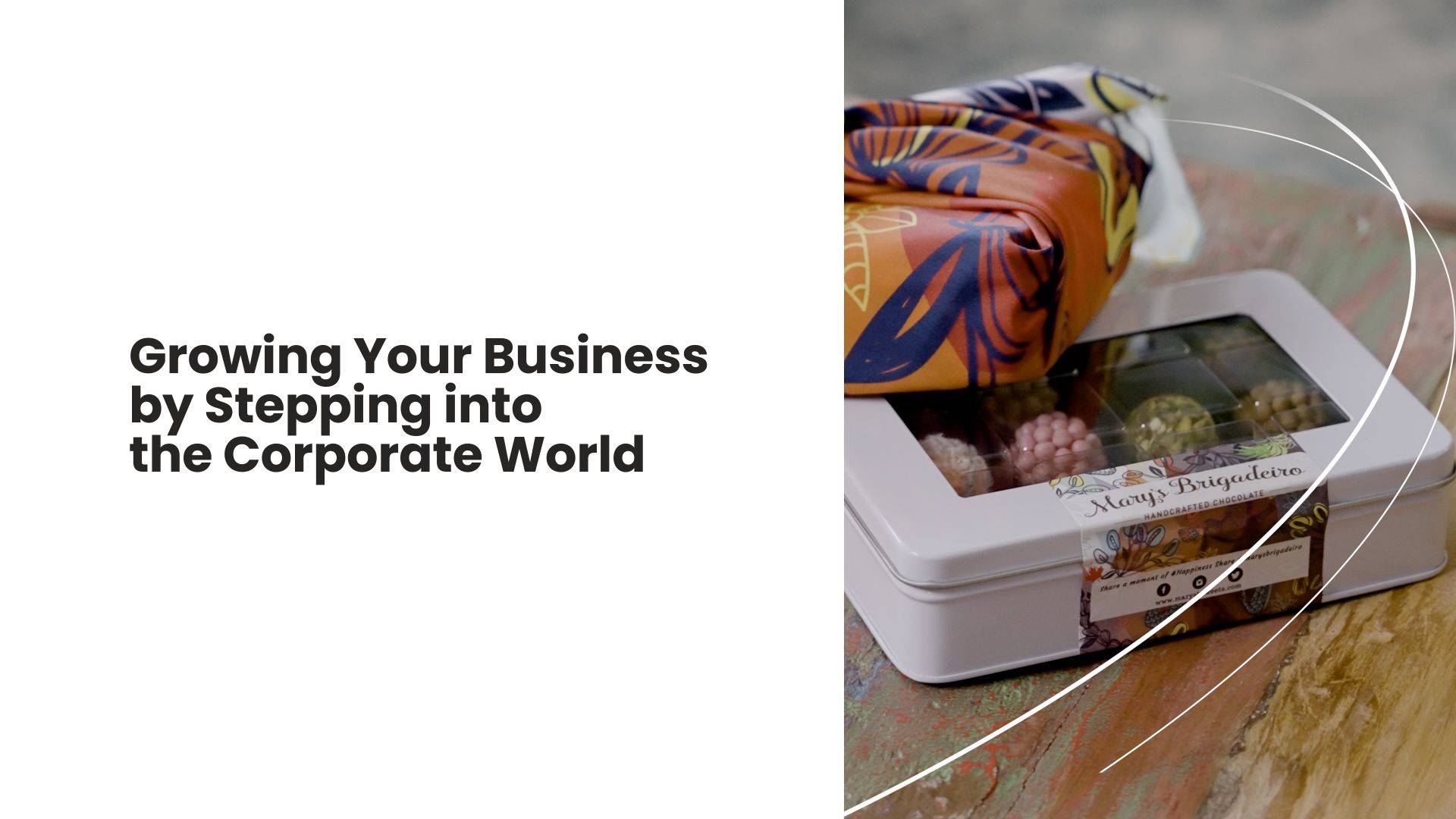 Growing Your Business by Stepping Into The Corporate World