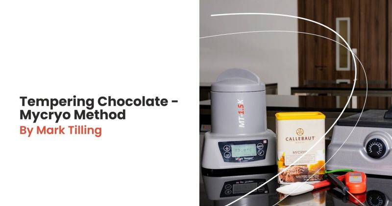 Tempering Chocolate - The Mycryo Method